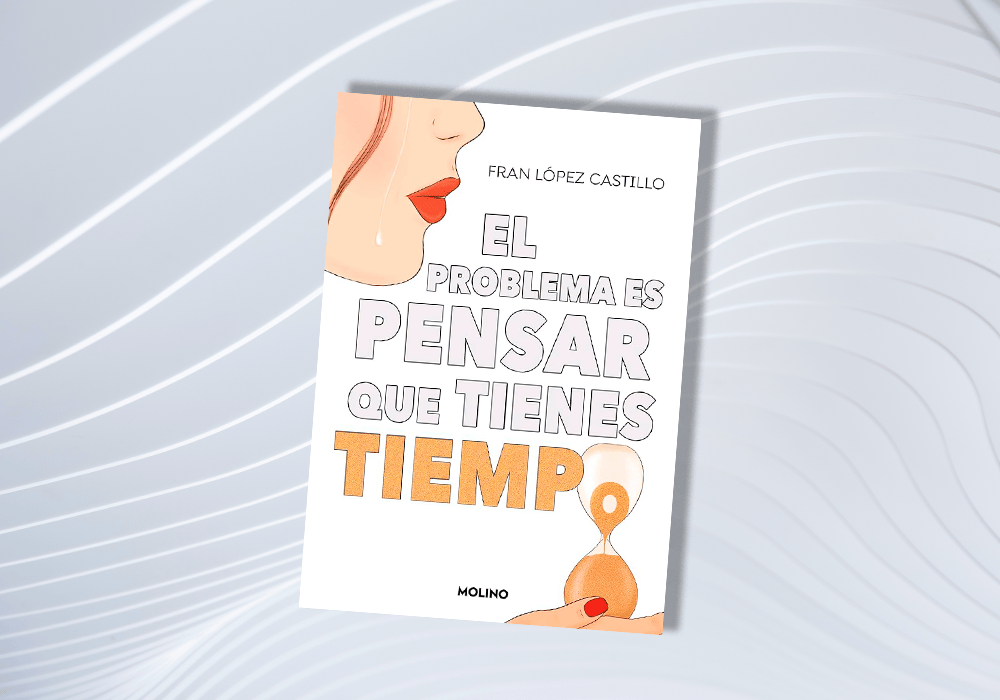 El problema es pensar que tienes tiempo - Queleer.es