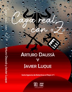 Arturo Daussà y Javier Luque – Caza Real, con «Z